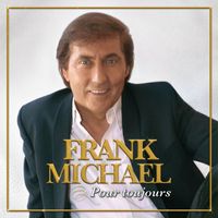 Frank Michael - Pour toujours