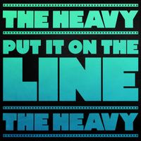 The Heavy - Put It on the Line (Theme from Borderlands)
