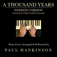 Paul Hankinson - A Thousand Years (Wedding Version)