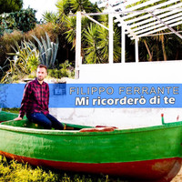 Filippo Ferrante - Mi ricorderò di te