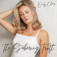 Emily Clair - The Sobering Truth