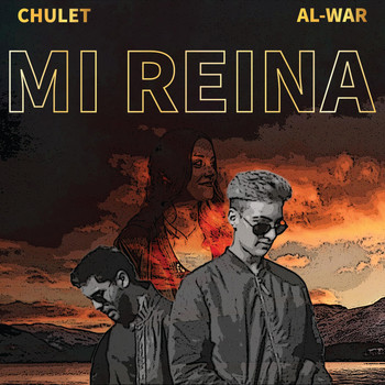 Chulet - Mi Reina (feat. Al-War)