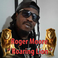 Roger Moore - Roaring Lion