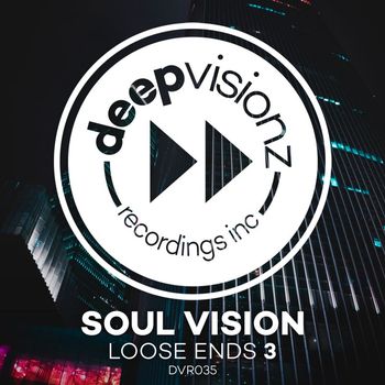 Soul Vision - Loose Ends 3 (Sandy Rivera's Leaving Mix)