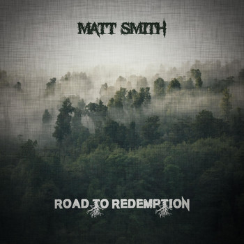 Matt Smith - Road to Redemption