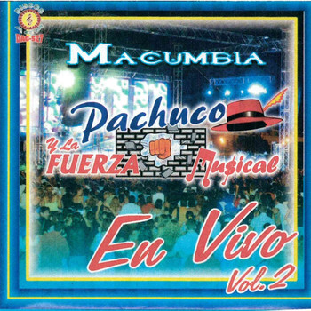 Pachuco y La Fuerza Musical - Ma Cumbia