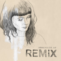 Hanne Kolstø - Jue: Remix