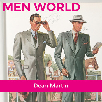 Dean Martin - Men World