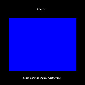 Cancer - Same Color as Digital Photography