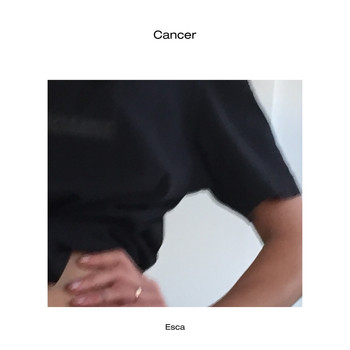 Cancer - Esca