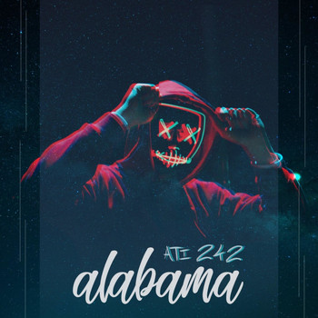 Ati242 - Alabama (Explicit)