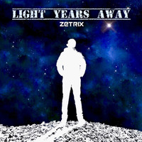 ZetRix - Light Years Away