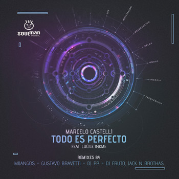 Marcelo Castelli feat. Lucile Inkme - Todo Es Perfecto