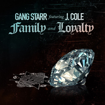 Gang Starr feat. J. Cole - Family and Loyalty (Explicit)