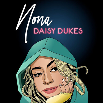 Nona - Daisy Dukes (Explicit)