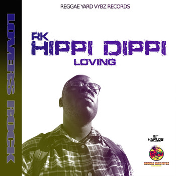 RK - Hippi Dippi Loving