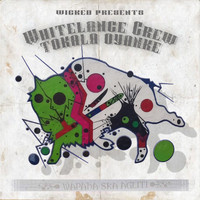 Whitelance Crew - Wicked Presents: Whitelance Crew