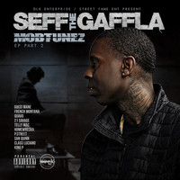 Seff Tha Gaffla - Mobtunez EP, Part 2 (Explicit)