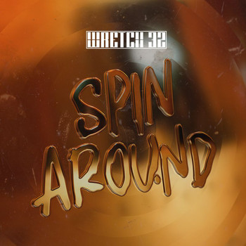 Wretch 32 - Spin Around (Explicit)