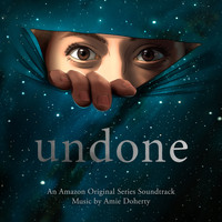 Amie Doherty - Undone (An Amazon Original Series Soundtrack)