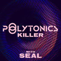 Polytonics - Killer (Remixes)