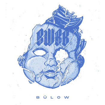 Bülow - Boys Will Be Boys (Explicit)
