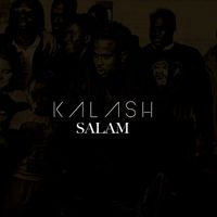 Kalash - Salam (Explicit)