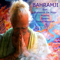 Bahramji - Open Spirit