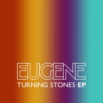 Eugene - Turning Stones EP (Explicit)