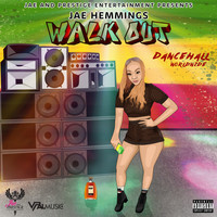 Jae Hemmings - Walk Out (Explicit)