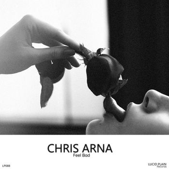 Chris Arna - Feel Bad
