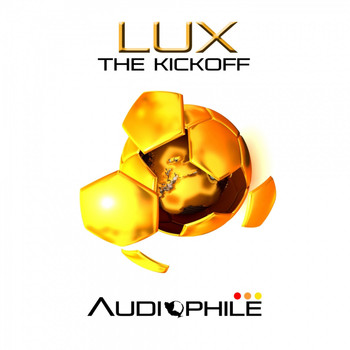 Lux - The Kickoff
