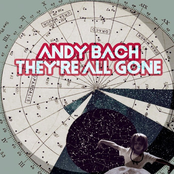 Andy Bach - They're All Gone