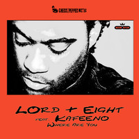 LORD & EIGHT - Where Are You (feat. Kafeeno)
