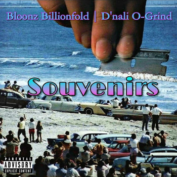 Bloonz Billionfold &  D'Nali O-Grind - Souvenirs (Explicit)