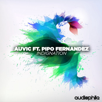 Auvic - Indignation (feat. Pipo Fernandez)