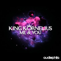 King Kornelius - You and Me