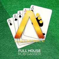 Rob Gasser - Full House