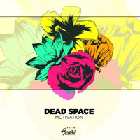 Dead Space - Motivation