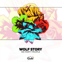 Wolf Story - We Party People