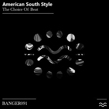 American South Style - The Choice Of Beat