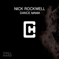 Nick Rockwell - Dance Mama
