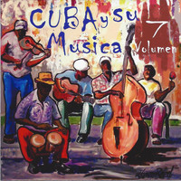 Grupo Raison - Cuba y Su Musica, Vol. 7
