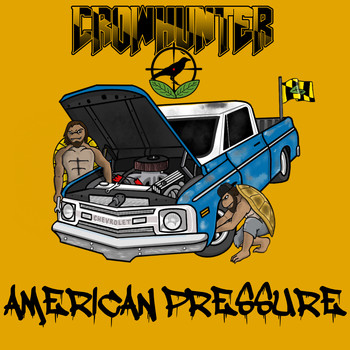 Crow Hunter - American Pressure