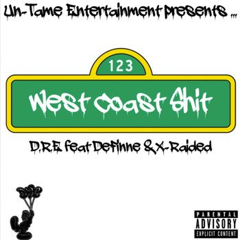 D.r.e. - West Coast Shit (Explicit)