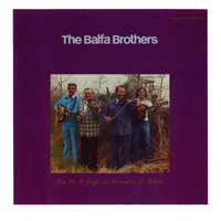 The Balfa Brothers - J'Ai Vu Le Loup, Le Renard Et La Belette