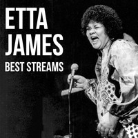 Etta James, Harvey Fuqua - Etta James, Best Streams