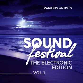 Various Artists - Sound Festival (The Electronic Edition), Vol. 1