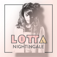 Lotta - Nightingale