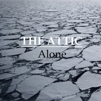 The Attic - Alone
